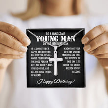 Load image into Gallery viewer, To A Handsome Young Man Happy Birthday Necklace, Sentimental Boyfriend Birthday
