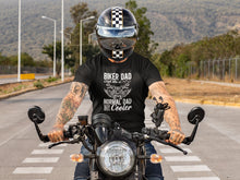 Load image into Gallery viewer, Biker Dad Just Like A Normal Dad Only Biker Dad Shirt, Motorcycle Rider Shirt
