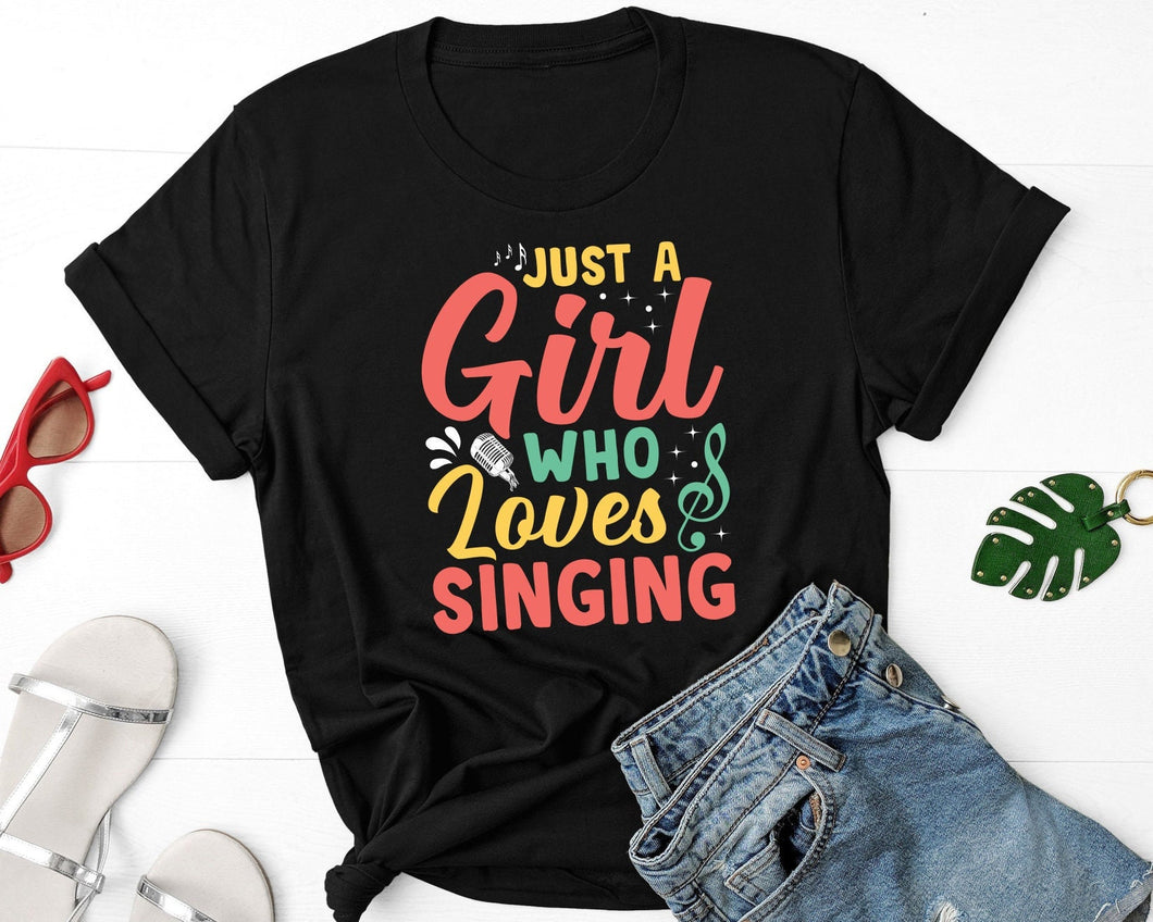 Just A Girl Who Loves Singing Shirt, Singer Girl Shirt, Music Lover Shirt, Female Singer Shirt