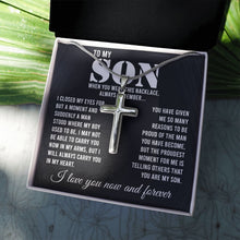 Load image into Gallery viewer, To My Son I Love You Now And Forever Necklace, Mother To Son, Son Birthday, Sentimental Son Gift
