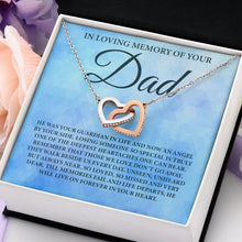 Load image into Gallery viewer, In Loving Memory Of Your Dad Necklace, To My Wonderful Dad Remembrance Necklace, Father Condolence Gift
