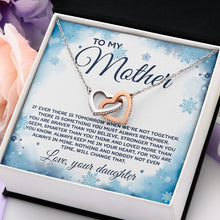 Load image into Gallery viewer, To My Mother Necklace, Interlocking Heart For Mother, Mom Appreciation Gift, From Daughter To Mom
