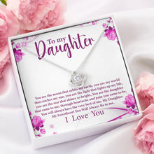 Load image into Gallery viewer, To My Daughter I Love You Necklace, Love Knot Necklace, Daughter Pendant Necklace
