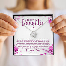 Load image into Gallery viewer, To My Daughter I Love You Necklace, Love Knot Necklace, Daughter Pendant Necklace

