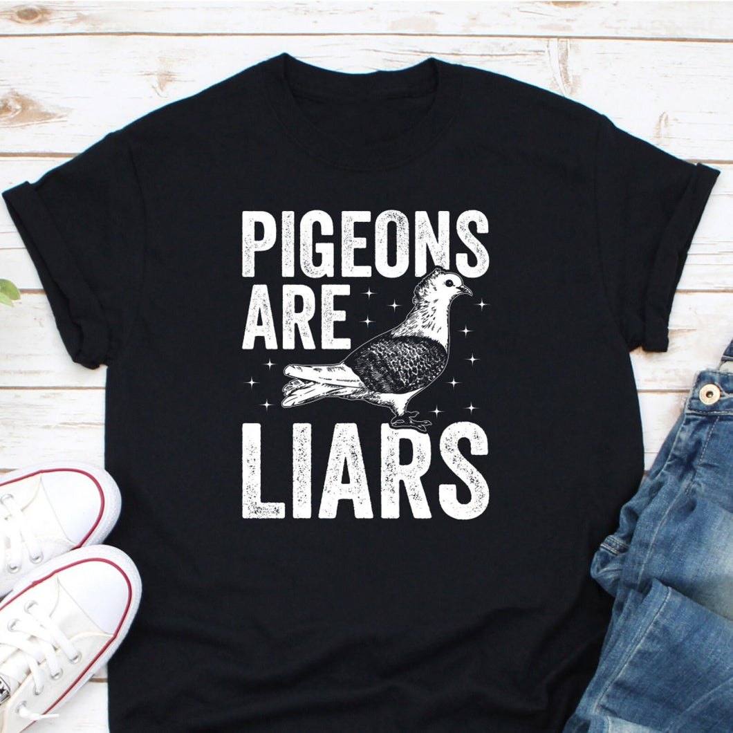 Pigeons are Liars Shirt, Birds Aren't Real Shirt, Bird Watching Shirt, Birds Spied Shirt, Birds Joke Shirt