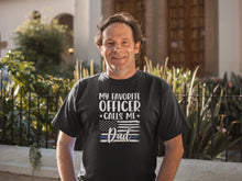 Load image into Gallery viewer, My Favorite Officer Calls Me Dad Shirt, Police Office Shirt, Police Blue Line Shirt, Cop Dad Shirt
