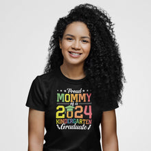 Load image into Gallery viewer, Proud Mommy Of A 2024 Kindergarten Graduate Shirt, Graduate Mom Shirt, Kindergarten 2024 Shirt
