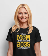 Load image into Gallery viewer, Proud Mom Of A Class Of 2035 Graduate Shirt, 2035 Graduate Shirt, Graduate Mom 2035 Shirt
