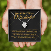 Load image into Gallery viewer, To A Very Special Orthodontist Necklace, Orthodontist Graduation Gift, Future Othodontist Necklace Gift

