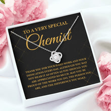 Load image into Gallery viewer, To A Very Special Chemist Necklace, Chemist Appreciation Necklace, Chemist Love Knot Necklace
