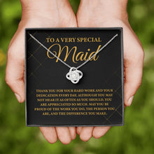 Load image into Gallery viewer, To A Very Special Maid Necklace, Thank You Gift For Maid, Leaving Gift For Maid, Maid Appreciation Necklace
