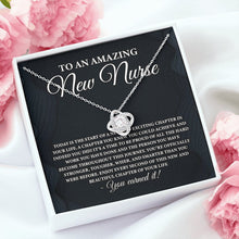 Load image into Gallery viewer, To An Amazing New Nurse Necklace, New Nurse Gift Idea, Nursing Graduation Gift
