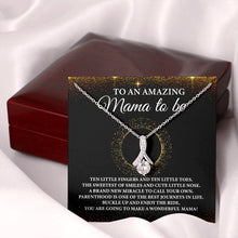 Load image into Gallery viewer, To An Amazing Mama To Be Necklace, Gift For An Expecting Mother, Necklace For Future Mother
