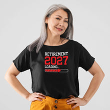 Load image into Gallery viewer, Retirement 2027 Loading Shirt, Officially Retirement Shirt, Retired Gift, I&#39;m Retired Shirt
