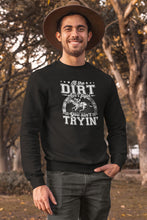 Load image into Gallery viewer, If The Dirt Ain&#39;t Flyin&#39; You Ain&#39;t Tryin&#39; Shirt, Barrel Racing Shirt, Horse Trainer Shirt, Horse Rescue Shirt
