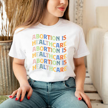 Load image into Gallery viewer, Abortion Is Healthcare Hoodie, Abortion Rights Sweatshirt, Protest Shirt, Women&#39;s Rights Shirt
