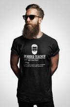 Load image into Gallery viewer, Bearded Teacher Definition Shirt, Teacher Appreciation Gift, Beard Teacher Gift, Beard Gifts For Teacher
