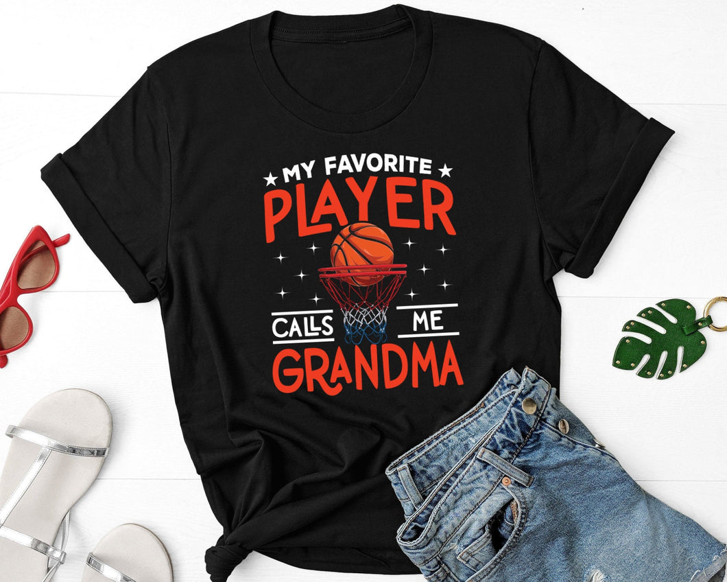 My Favorite Player Calls Me Grandma Shirt, Basketball Shirt, Basketball Grandma Gift