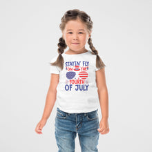 Load image into Gallery viewer, 4th Of July Kids Toddlers Shirt Stayin&#39; Fly On The Fourth Of July Shirt kids, Patriotic Kids Shirt
