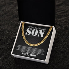 Load image into Gallery viewer, To My Amazing Son Love Necklace, Son Cuban Chain Necklace, Mother To Son Gifts, For Son From Mother
