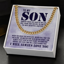 Load image into Gallery viewer, To My Son I Will Always Love You Necklace, Necklace For Son, Son Necklace Gifts, Love From Mom To Son
