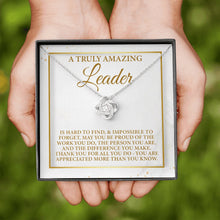 Load image into Gallery viewer, A Truly Amazing Leader Necklace, Leader Appreciation Gift, Female Leader Necklace, Leader Thank You Gift
