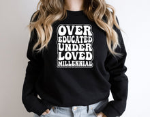 Load image into Gallery viewer, Over Educated Under Loved Millennial Shirt, Funny Pro Choice Shirt, Abortion Is Healthcare Shirt, Feminist Shirt
