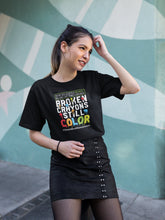 Load image into Gallery viewer, Broken Crayons Still Color Shirt, Self-Love Shirt, Mental Health Matter Shirt, Neurodiversity Shirt, PTSD Tee
