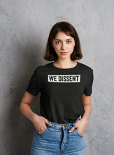 Load image into Gallery viewer, We Dissent Shirt, Women&#39;s Rights Shirt, Reproductive Rights Shirt, Mind Your Own Uterus Shirt
