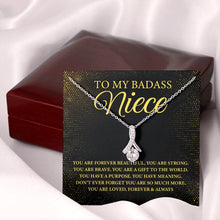 Load image into Gallery viewer, To My Badass Niece Necklace, Aunt Niece Necklace, Uncle Niece Necklace, Gift For Niece From Aunt
