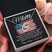 Load image into Gallery viewer, Mom Always Remember... Stay Strong Necklace, Sentimental Son Gift, From Son To Mom, Love Mom Necklace
