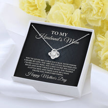 Load image into Gallery viewer, To My Husband&#39;s Mom Necklace, Gift For Husband&#39;s Mom, Love Knot From Daughter-In-Law
