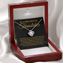 Load image into Gallery viewer, To A Very Special Translator Necklace, Truly Amazing Translator, Translator Appreciation Gift
