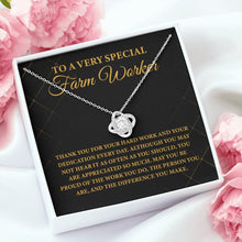 Load image into Gallery viewer, To A Very Special Farm Worker Necklace, Great Farm Worker Gift, Farm Worker Appreciation Necklace
