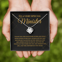 Load image into Gallery viewer, To A Very Special Minister Necklace, Lady Minister Gift, Church Leader Necklace, Minister Appreciation Gift
