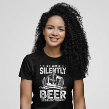 Load image into Gallery viewer, I Am Silently Judging Your Beer Selection Shirt, Beer Drinking Shirt, Beer Lover Shirt, Beer Snob Shirt
