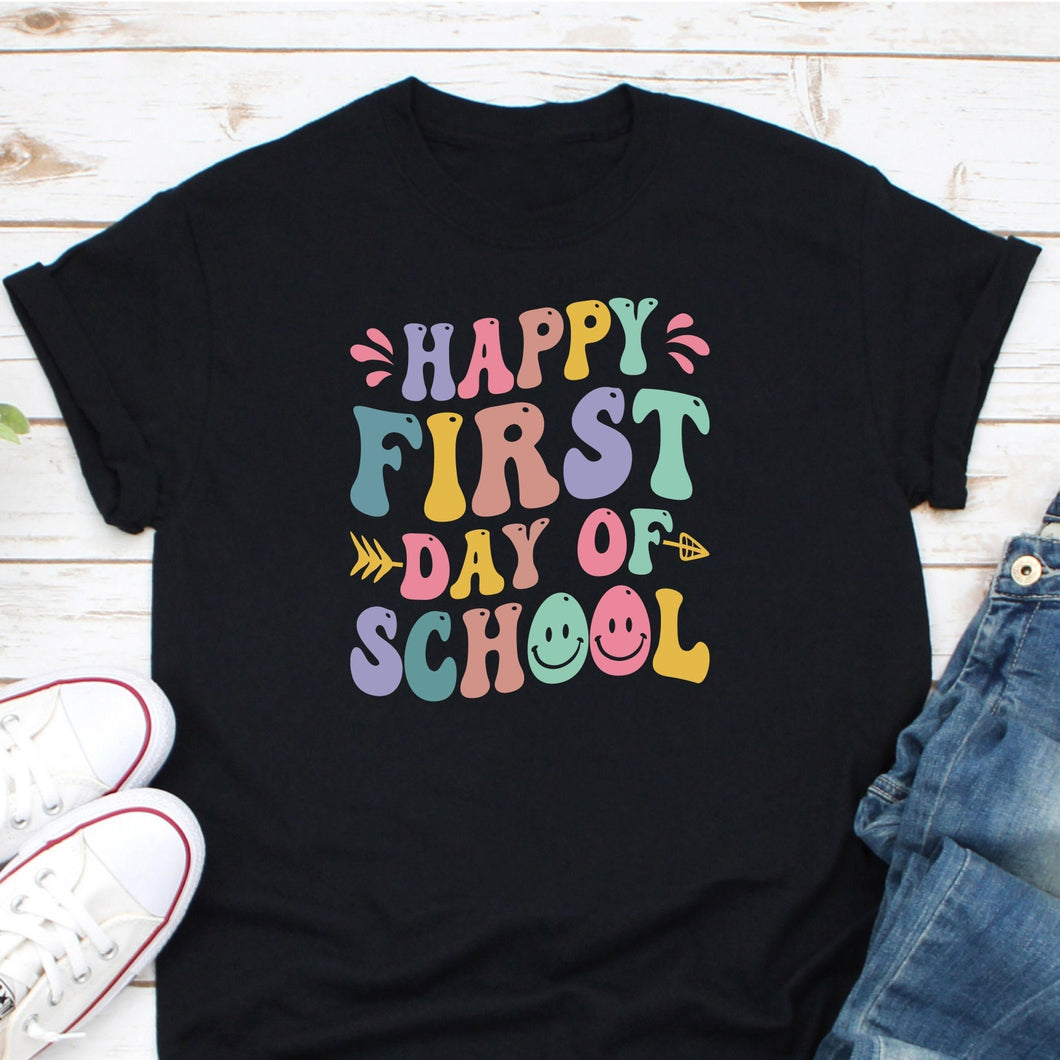 Happy First Day Of School Shirt, Teacher Appreciation Shirt, Kindergarten Teacher