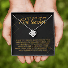 Load image into Gallery viewer, To A Very Special Art Teacher Necklace, Art Teacher Appreciation Gift, Art Teacher Gift
