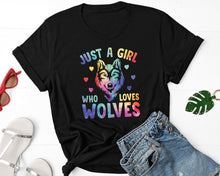 Load image into Gallery viewer, Just A Girl Who Loves Wolves Shirt, Wolf Lover Shirt, Wolf Girl Shirt, Animal Wolfdog Shirt
