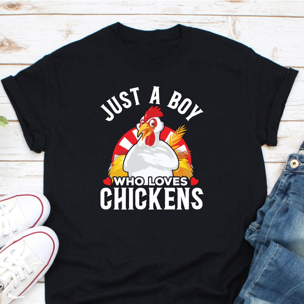 Just A Boy Who Loves Chicken Shirt, Chicken Lover Shirt, Farm Boy Shirt, Chicken Hen Shirt