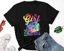 Load image into Gallery viewer, Just A Girl Who Loves Sharks T Shirt, Sea Animal Shirt, Shark Lover Shirt, Save The Sharks Shirt, Week Sharks Shirt
