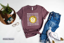 Load image into Gallery viewer, Doge Coin To 1 Dollar Shirt, Bitcoin Shirt, Stock Market Shirt, HODL Shirt, Non Fungible Token Shirt
