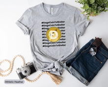 Load image into Gallery viewer, Doge Coin To 1 Dollar Shirt, Bitcoin Shirt, Stock Market Shirt, HODL Shirt, Non Fungible Token Shirt
