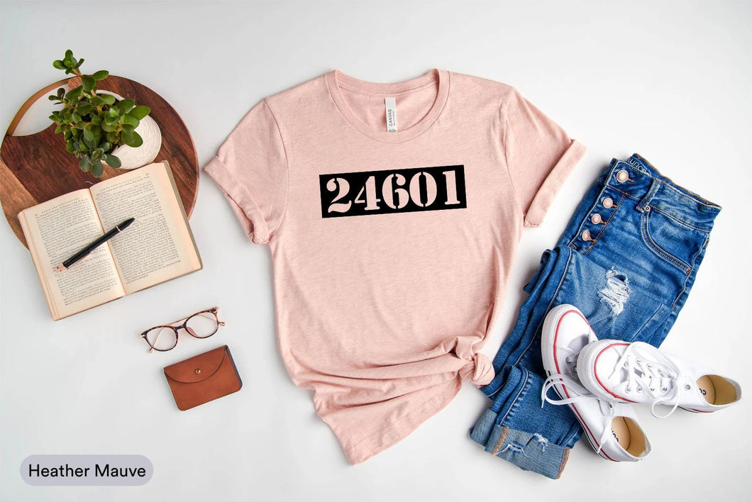 24601 Shirt, Les Misérables Shirt, Prisoner 24601 Shirt, Prison Number Shirt, Gift For Prisoner, Out On Bail