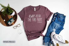 Load image into Gallery viewer, Always Read The Fine Print I&#39;m Pregnant Shirt, Pregnancy Announcement Shirt, Baby Reveal Shirt
