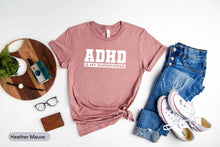 Load image into Gallery viewer, ADHD Is My Superpower Shirt, Mental Health Awareness Shirt, Attention Deficit Hyperactivity Disorder Shirt
