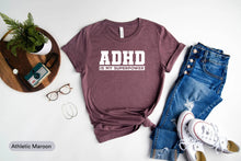 Load image into Gallery viewer, ADHD Is My Superpower Shirt, Mental Health Awareness Shirt, Attention Deficit Hyperactivity Disorder Shirt
