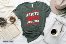 Load image into Gallery viewer, Assets Over Liabilities Shirt, Accountant Shirt, Gift For Accountant, Accountant Job Shirt, Accountant Pun Shirt
