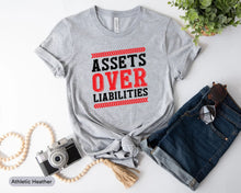 Load image into Gallery viewer, Assets Over Liabilities Shirt, Accountant Shirt, Gift For Accountant, Accountant Job Shirt, Accountant Pun Shirt
