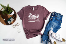 Load image into Gallery viewer, Baby Loading Please Wait Shirt, Pregnancy Announcement Shirt, New Baby Shirt, Mom To Be Shirt
